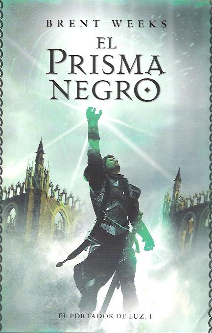 El Portador de la Luz I: El Prisma Negro